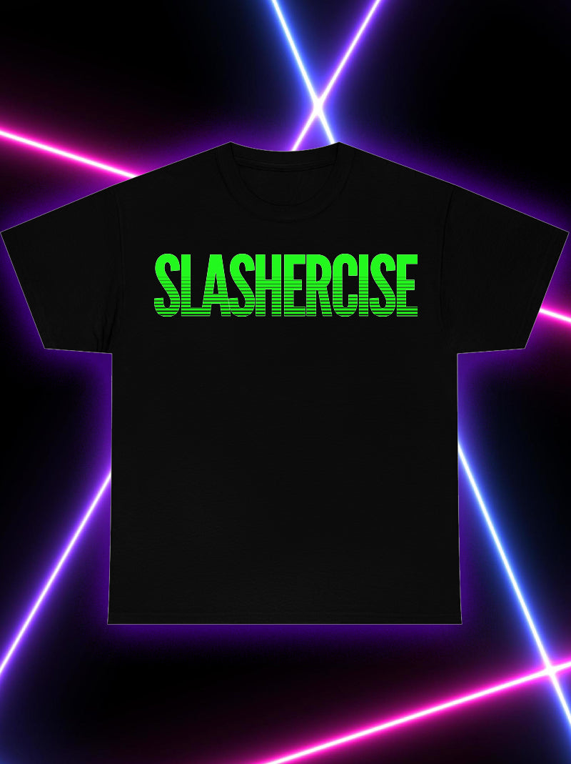 Slashercise T